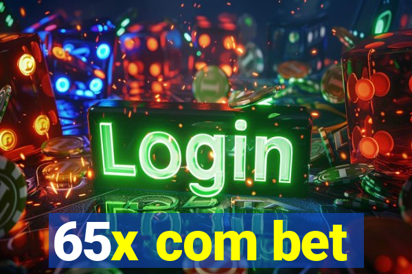 65x com bet